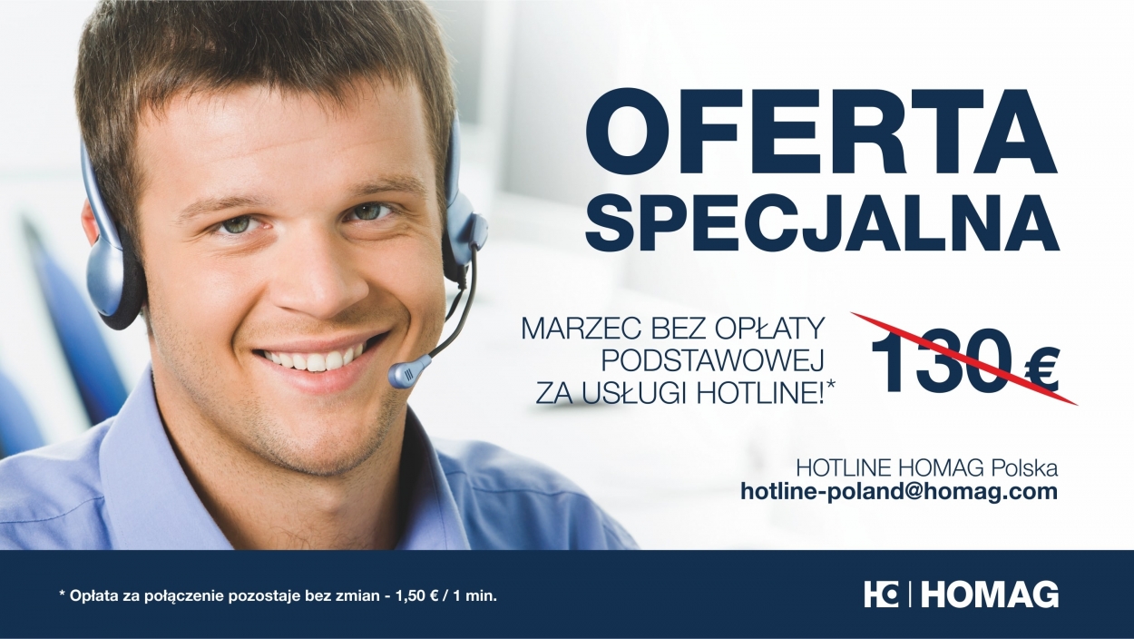 Oferta specjalna HOMAG! Marzec bez opłaty podstawowej za usługi hotline!